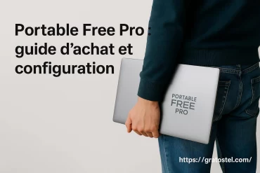 Portable free pro : guide complet pour l'achat et la configuration