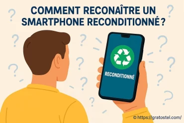 Comment reconnaître un smartphone reconditionné ?