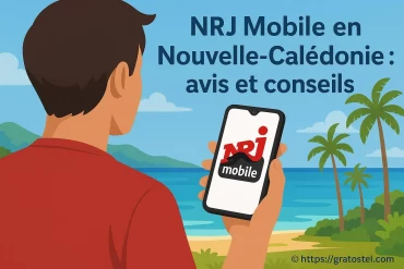 NRJ Mobile en Nouvelle-Calédonie : avis complets et conseils pratiques