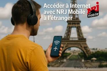AccĂ©der Ă Internet avec NRJ Mobile Ă lâĂ©tranger : mode dâemploi complet