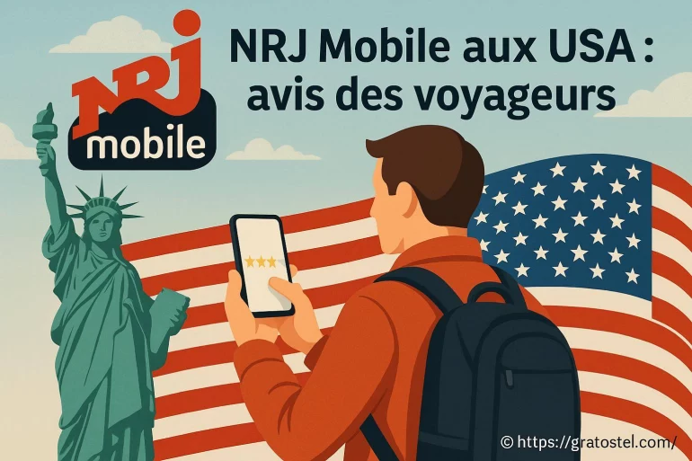 Nrj Mobile aux USA : avis et retours d’expérience des voyageurs