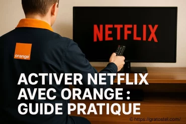 Activer Netflix avec Orange : comment faire pas Ă pas