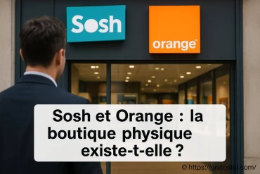 Sosh et Orange : la boutique physique existe-t-elle vraiment ?