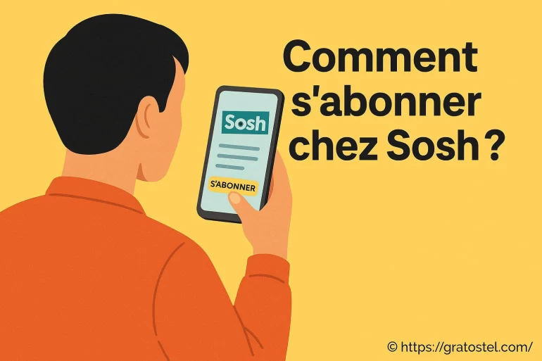 Comment s'abonner chez Sosh facilement et rapidement ?