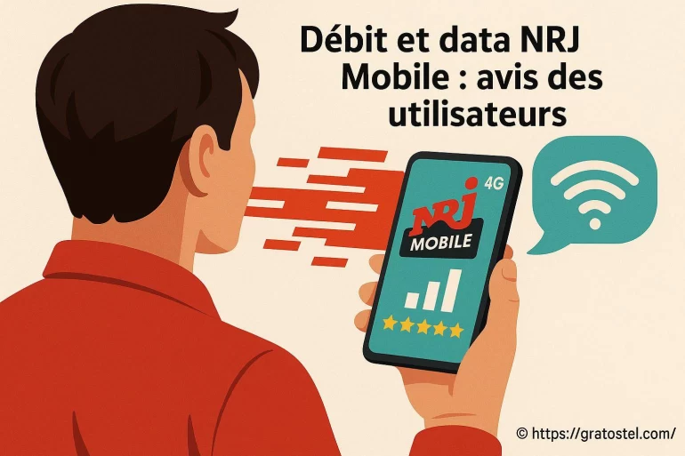 Débit et data NRJ Mobile : que pensent vraiment les utilisateurs ?