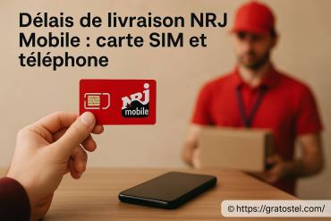 Délais de livraison NRJ Mobile : que faut-il savoir pour la carte SIM et le téléphone ?