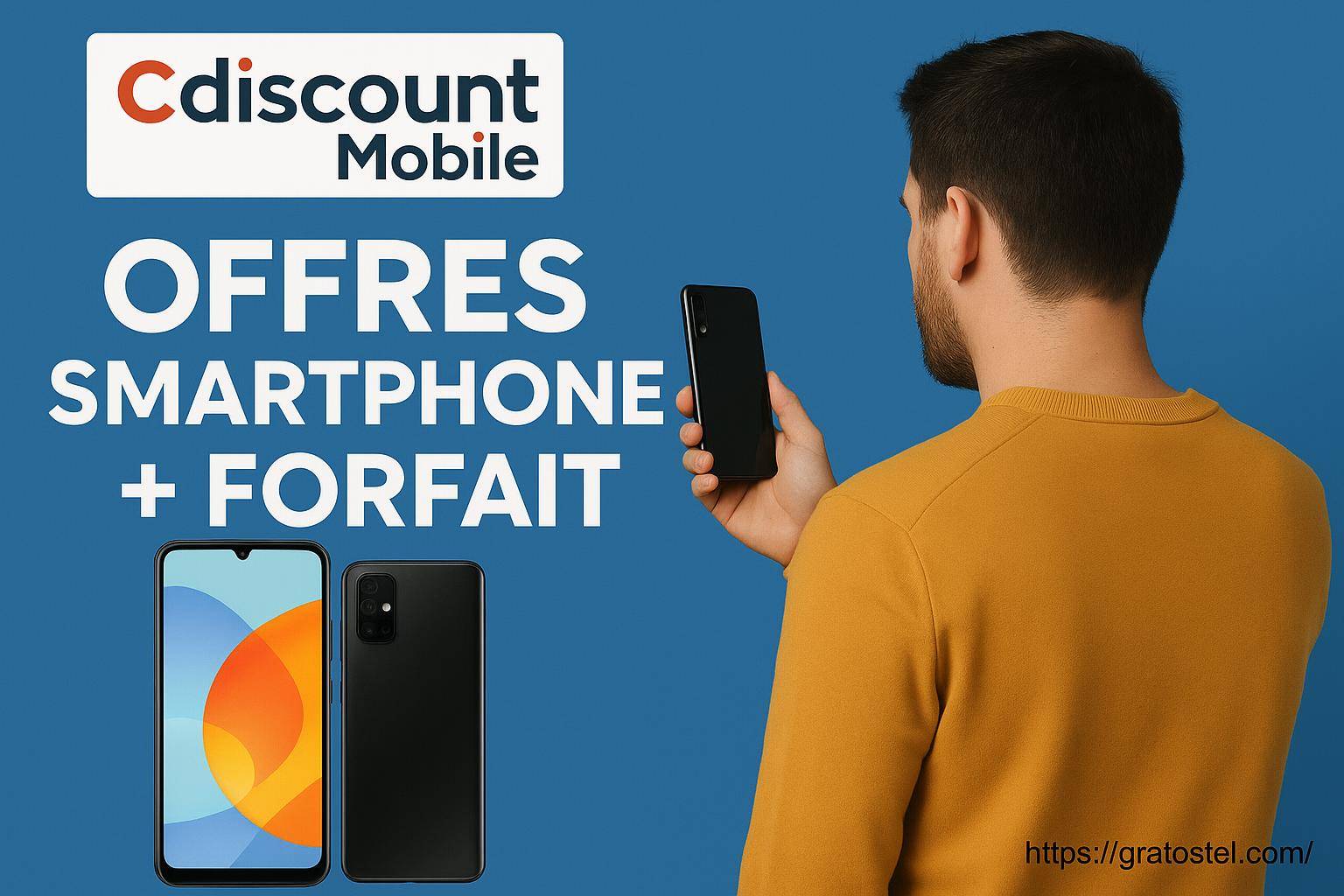 Cdiscount Mobile : quelles offres smartphone et forfait choisir ?
