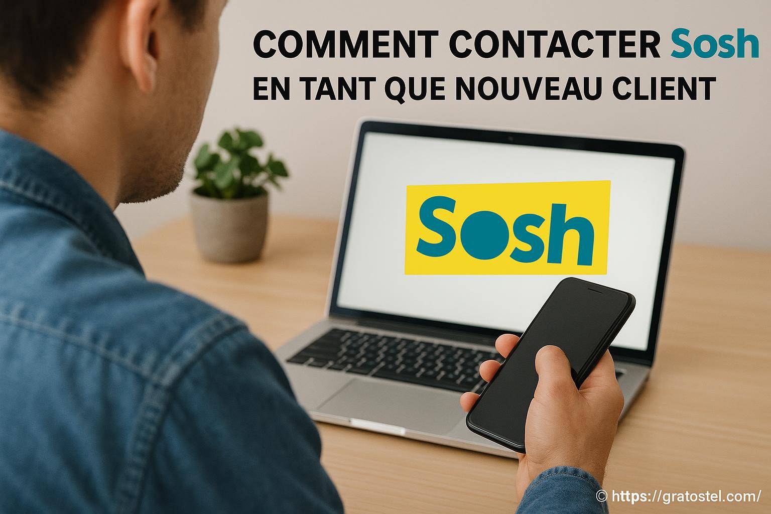 Comment contacter Sosh en tant que nouveau client ?