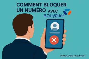 Comment bloquer un numĂ©ro avec Bouygues Pro facilement