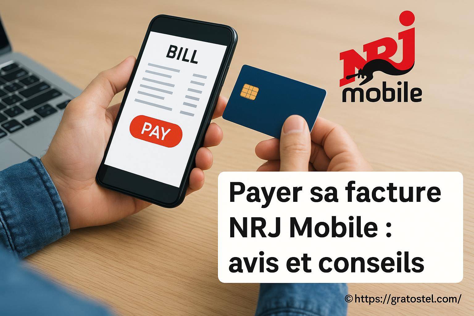 Payer sa facture NRJ Mobile : avis et conseils pratiques