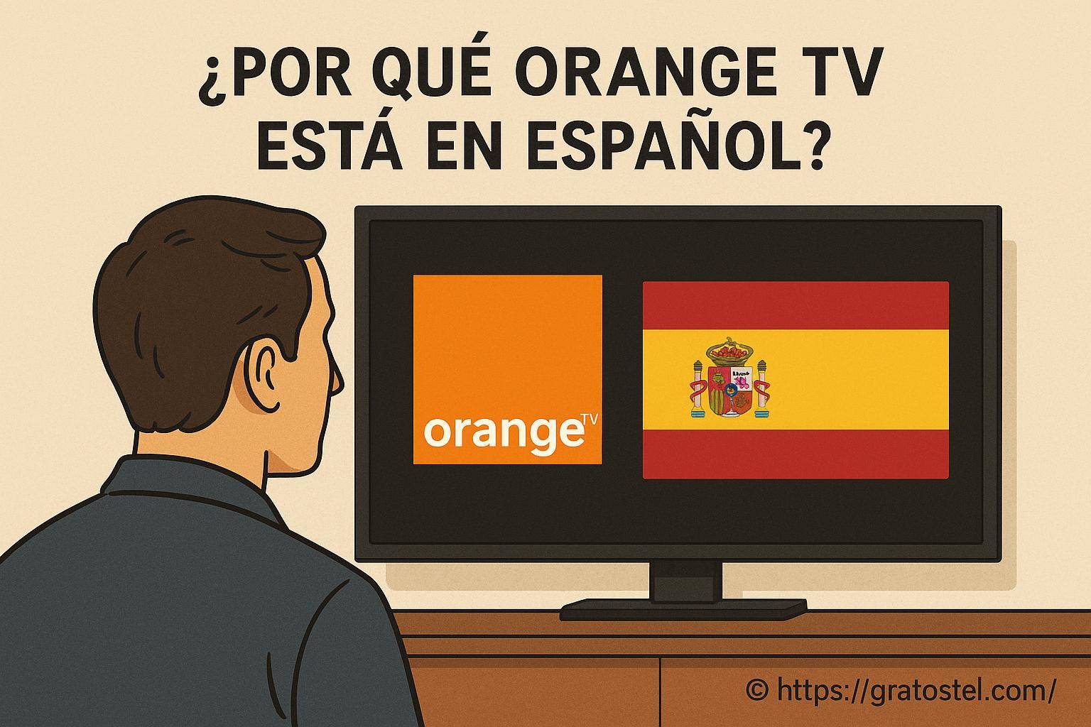 Pourquoi Orange TV est-elle en espagnol ?