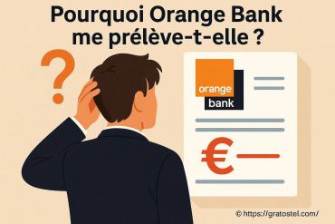 Pourquoi Orange Bank me prélève-t-elle ? Comprendre les raisons principales