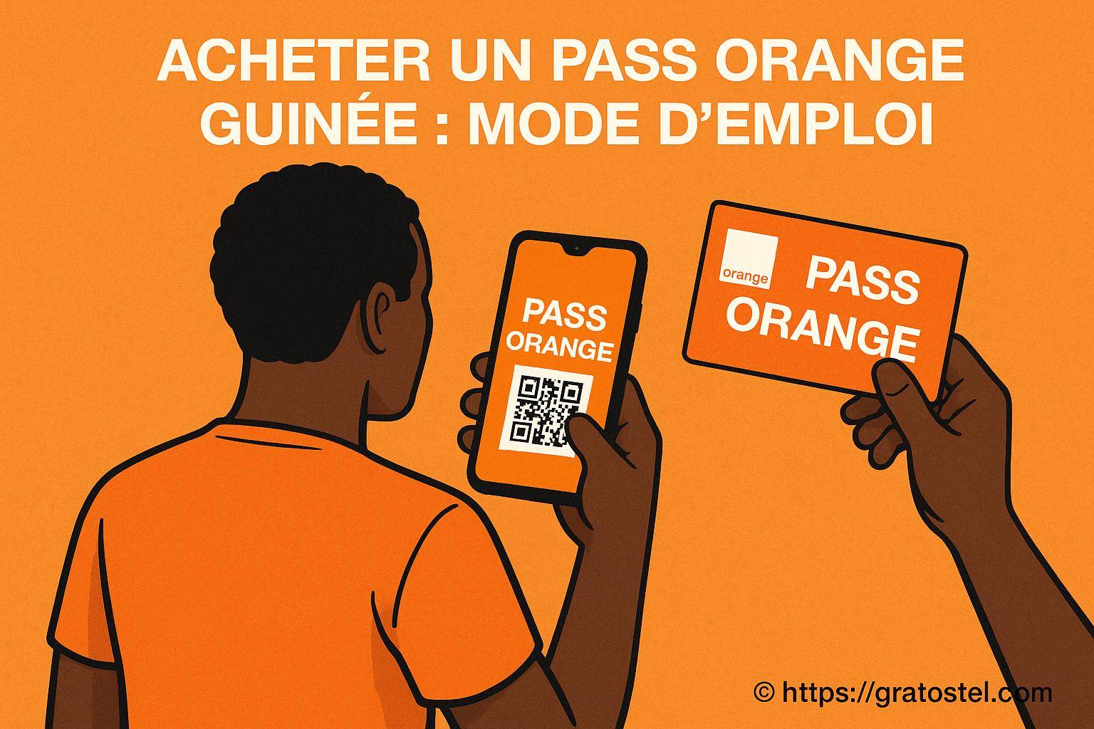 Acheter un pass Orange Guinée : mode d’emploi complet et simple