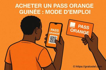 Acheter un pass Orange Guinée : mode d’emploi complet et simple