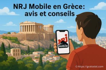 NRJ Mobile en Grèce : avis complets et conseils pratiques