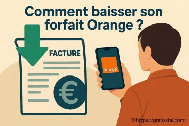 Comment baisser son forfait Orange facilement ?
