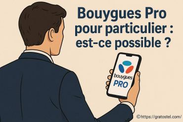 Bouygues Pro pour particulier : est-ce une option viable ?