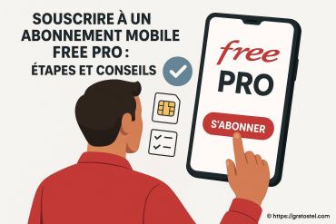 Souscrire à un abonnement mobile Free Pro : guide complet et conseils pratiques