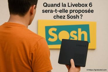 Quand la Livebox 6 sera-t-elle disponible chez Sosh ?