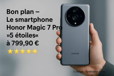 Bon plan honor magic 7 pro à 799,90 € avec 5 étoiles
